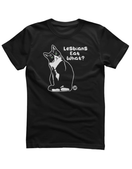 Todd Art - Lesbians Eat What? (tričko) obrázok 1