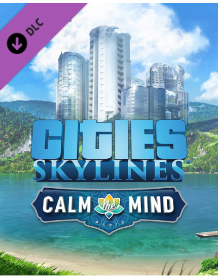 ESD Cities Skylines Calm The Mind Radio obrázok 1