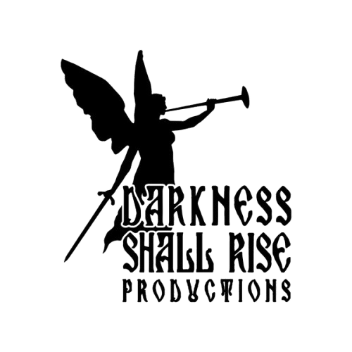 Darkness Shall Rise Production