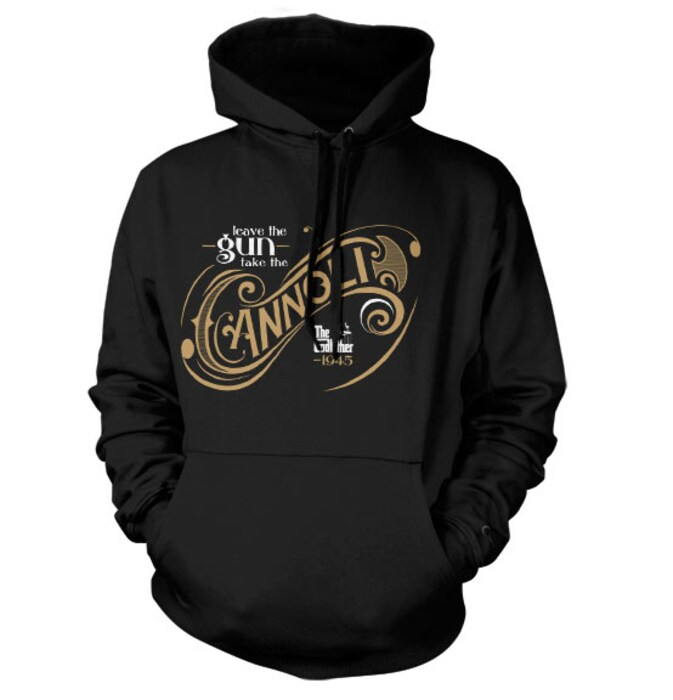 Godfather Hoodie Leave The Gun, Take The Cannoli XXL