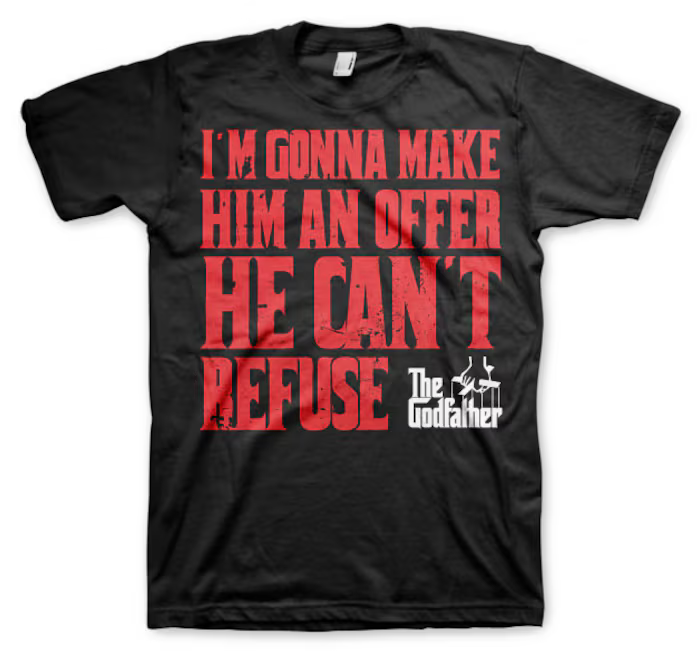 Godfather Im Gonna Make Him A Offer (T-Shirt) L
