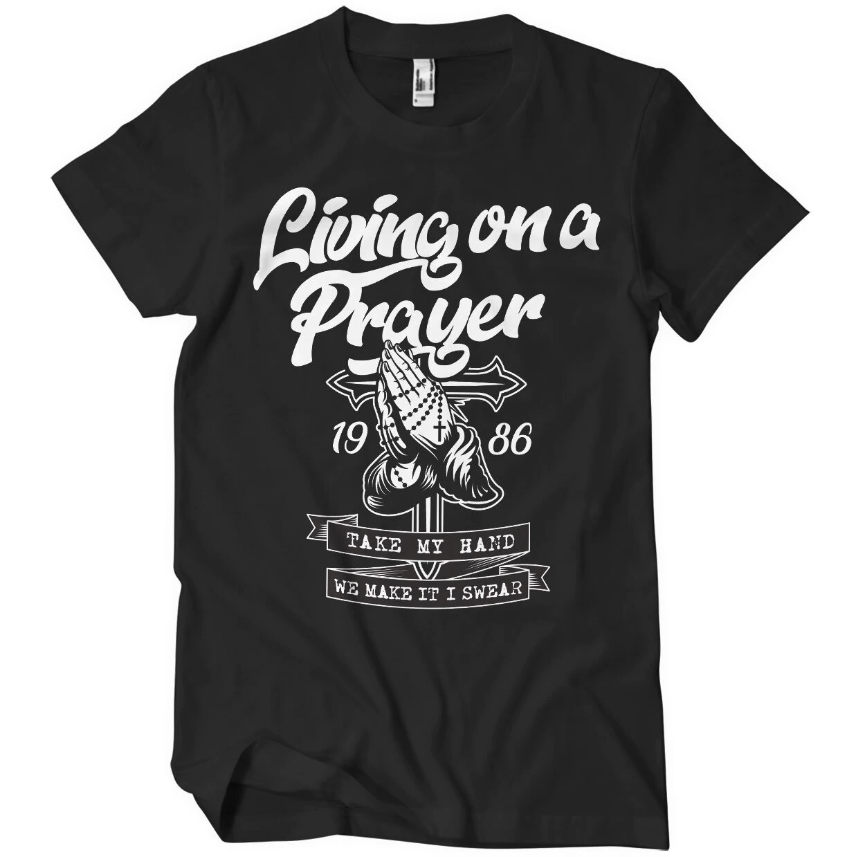 Living On A Prayer (T-Shirt) S